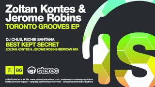 DJ Chus, Richie Santana - Best Kept Secret (Zoltan Kontes & Jerome Robins Iberican Mix)