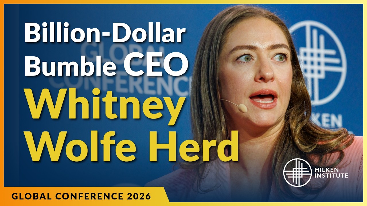 Science of Love: Conversation with Bumble CEO Whitney Wolfe Herd & Arthur Brooks | Global Conference