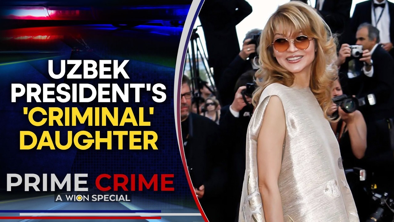 Gulnara Karimova: The Former Uzbek President's Daughter Who Ran an Extortion Ring | WION