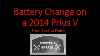 2014 Prius V Battery Replacement