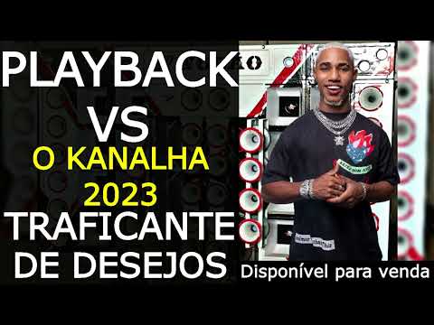 PLAYBACK TRAFICANTE DE DESEJOS - @OKannalha  (INSTRUMENTAL KARAOKÊ)