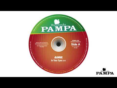 &ME  - In Your Eyes (PAMPA032)