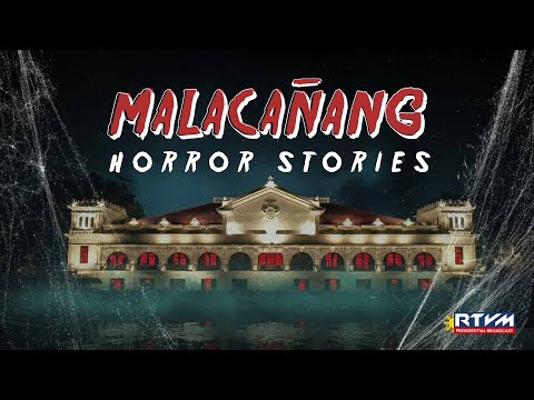 Malacañang Horror Stories