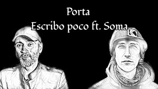 PORTA - Escribo Poco (CON SOMA) //LYRIC VIDEO [letra]