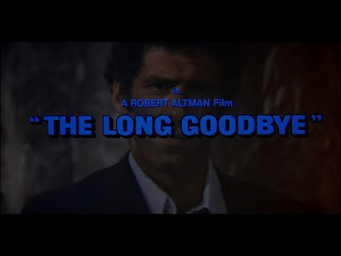 The Long Goodbye