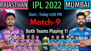 IPL 2022 Match-9 | Mumbai Indians vs Rajasthan Royals Match Playing 11 | MI vs RR Match 2022