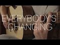 Keane - Everybody's Changing - Fingerstyle Guitar Cover by James Bartholomew