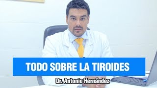 LA TIROIDES - Dr. Antonio Hernández
