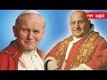 Canonización Juan XXIII Y Juan Pablo II