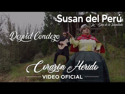 LATIR ANDINO Ft. SUSAN DEL PERÚ - Corazón Herido  (TUNANTADA - VIDEO OFICIAL 4K)