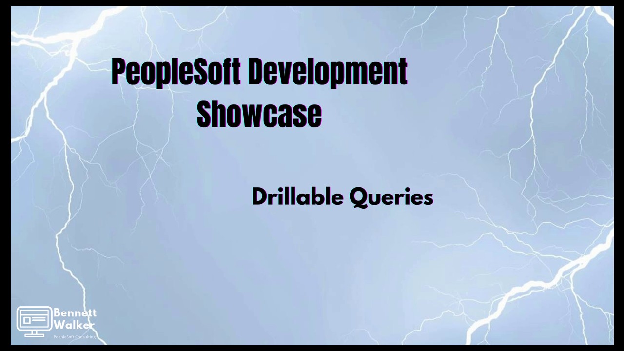 PeopleSoft Drillable Query Walkthrough