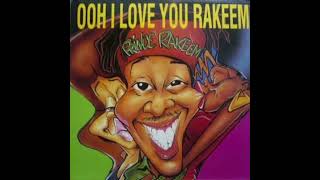 Prince Rakeem Ohh I Love You Rakeem
