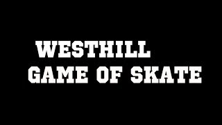 preview picture of video 'WESTHILL game of skate FUN!'