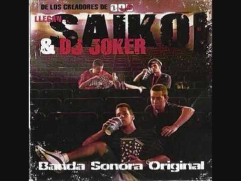 El chico de la P- Saiko & Dj Joker