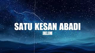 Download lagu KESAN SATU ABADI By (IKLIM) mp3 Download lagu KESAN SATU ABADI By (IKLIM) mp3