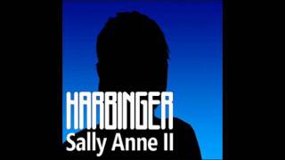 Harbinger - Sally Anne II