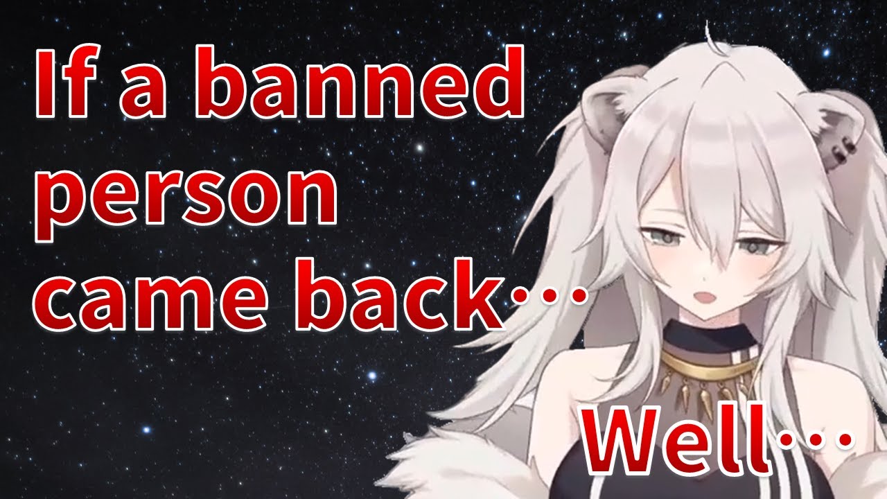 How does Shishiro Botan feel if a banned peson came back to see her stream?