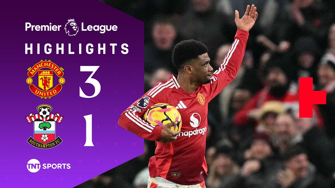 Amad Diallo Nets 12 Minute Hat-Trick ⭐ | Man United 3-1 Southampton | Premier League Highlights