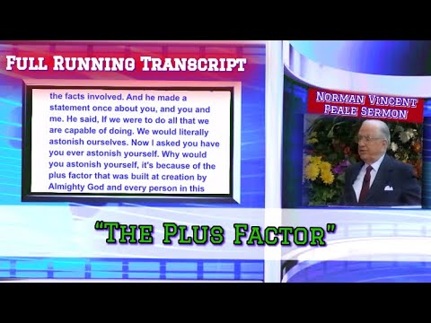 Dr. Norman Vincent Peale Sermon “The Plus Factor” with transcript