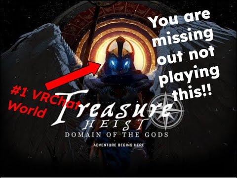 Greatest VRChat Adventure World! Treasure Heist!