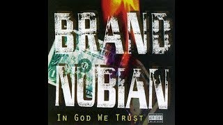Brand Nubian - Love Me Or Leave Me Alone (Instrumental Edit)