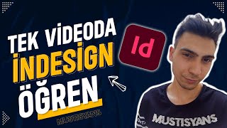 TEK VİDEODA İNDESİGN ÖĞRENİN (İndesign Nasıl Kullanılır? 2022)