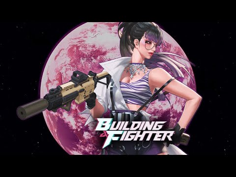 Видео Building & Fighter #2