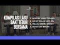 Kompilasi Lagu Saat Teduh Bersama - Episode 104 (Official Philip Mantofa)