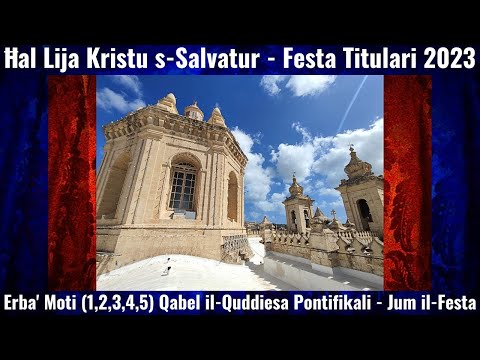 𝐄𝐫𝐛𝐚' 𝐌𝐨𝐭𝐢 (𝟐𝟎𝟐𝟑 - 𝟏,𝟐,𝟑,𝟒,𝟓 - 𝐏𝐨𝐧𝐭𝐢𝐟𝐢𝐤𝐚𝐥) / Ħ𝐚𝐥 𝐋𝐢𝐣𝐚 𝐊𝐫𝐢𝐬𝐭𝐮 𝐬-𝐒𝐚𝐥𝐯𝐚𝐭𝐮𝐫 / 𝐅𝐞𝐬𝐭𝐚 𝐓𝐢𝐭𝐮𝐥𝐚𝐫𝐢 / 𝟓 𝐐𝐧𝐢𝐞𝐩𝐞𝐧