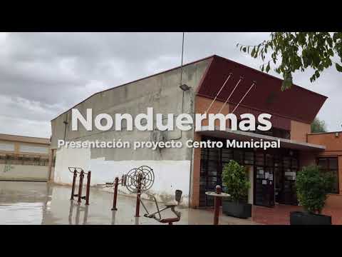 #NONDUERMAS:  Ampliación y reforma del centro municipal de Nonduermas.
