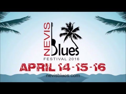 Nevis Blues Festival 2016 -  Promo