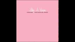 These Arms Are Snakes &quot;Hook on This&quot;