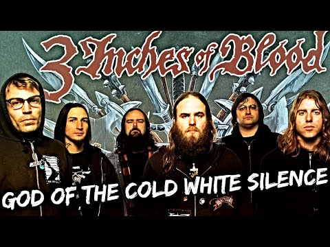 3 Inches of Blood – God of the Cold White Silence | Reaction + Lyrical Analysis