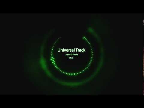 DJ 2ShaKe - Universal Track