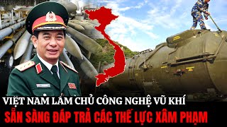 Tướng Giang Tuyên Bố: Công Nghệ Vũ Khí Việt Nam Sẵn Sàng Đáp Trả Các Thế Lực Xâm Phạm | Hiểu Rõ Hơn