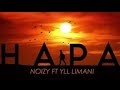 NOIZY FT YLL LIMANI   HAPA