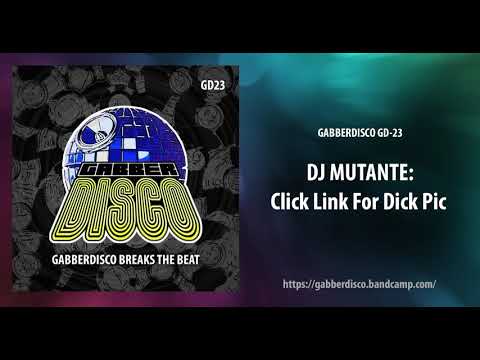 GabberDisco 23 - Dj Mutante - Click Link For Dick Pic