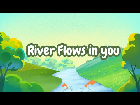 RIVER FLOWS IN YOU - Phạm Lạc Hồng Anh - âm nhạc đô thăng.