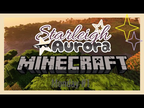 EPIC Minecraft Mondays with Starleigh Aurora! 😱