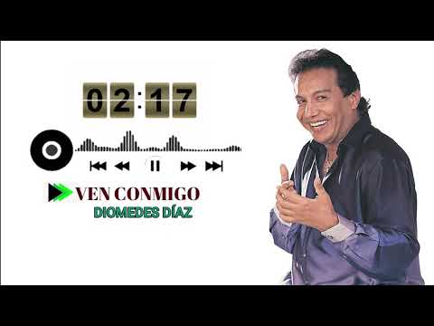 VEN CONMIGO - DIOMEDES DÍAZ & JUANCHO ROIS