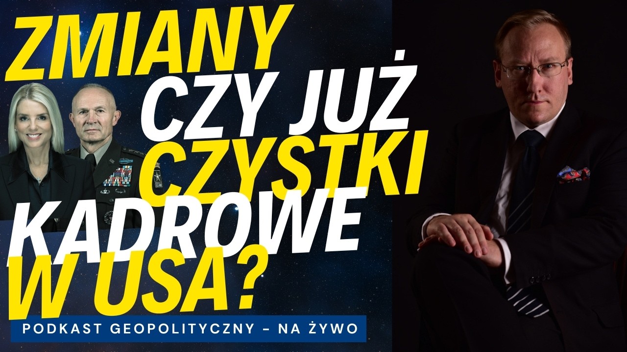 NA ŻYWO: Tylko zmiany czy już czystki  w armii i administracji USA?