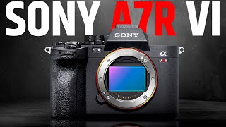 Sony A7R VI - 80 MEGAPIXEL BEAST?