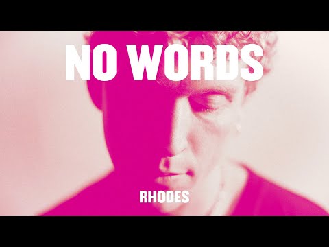 RHODES - No Words [Official Lyric Video]
