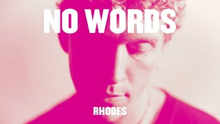 Kadr z teledysku No Words tekst piosenki RHODES