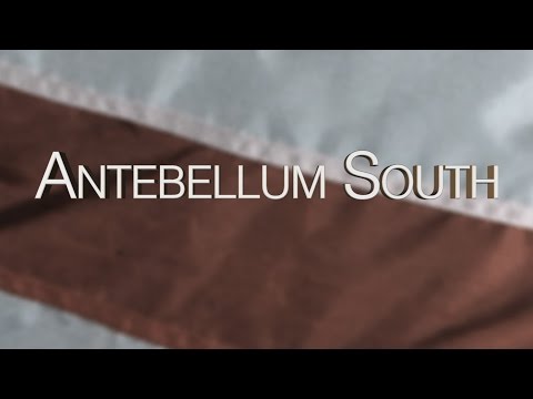 HIST 2111 27 - Antebellum South