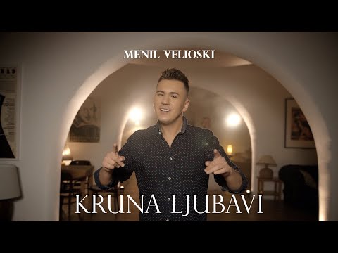 MENIL VELIOSKI - KRUNA LJUBAVI (OFFICIAL VIDEO 2022)