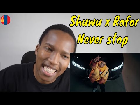 Shuwu x Rafor - Never stop (Official Music Video) REACTION
