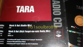 Tara "Work It Out" (D&A Forget-Me-Nots Radio Mix) (90's R&B)