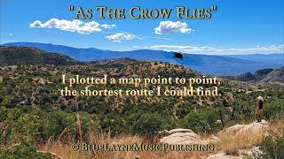 Download lagu As The Crow Flies - Original Song Demo & Lyrics  (Lyric Video) mp3