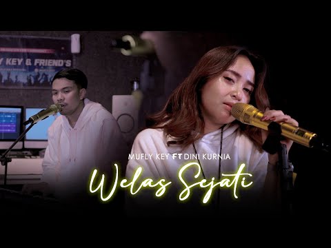 Dini Kurnia feat. Mufly Key - Welas Sejati (Official Music Video)